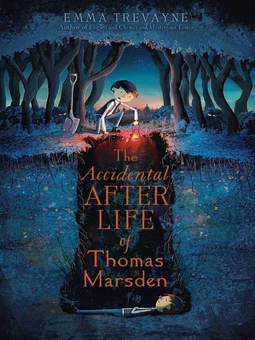 Title details for The Accidental Afterlife of Thomas Marsden by Emma Trevayne - Wait list